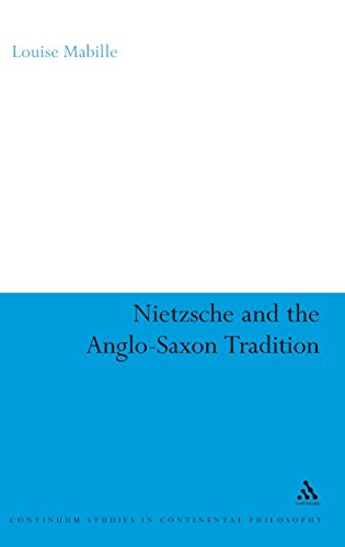 Nietzsche and the Anglo-Saxon Tradition