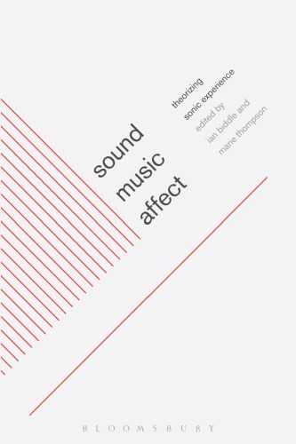 Sound, music, affect : theorizing sonic experience