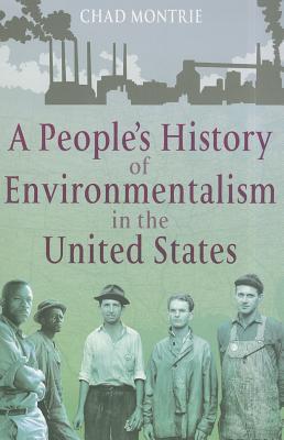 A People's History of Environmentalism in the United States