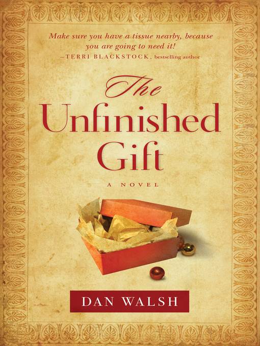 The Unfinished Gift