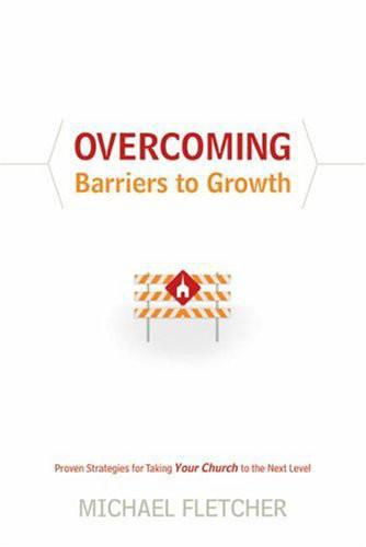 Overcoming Barriers to Church Growth