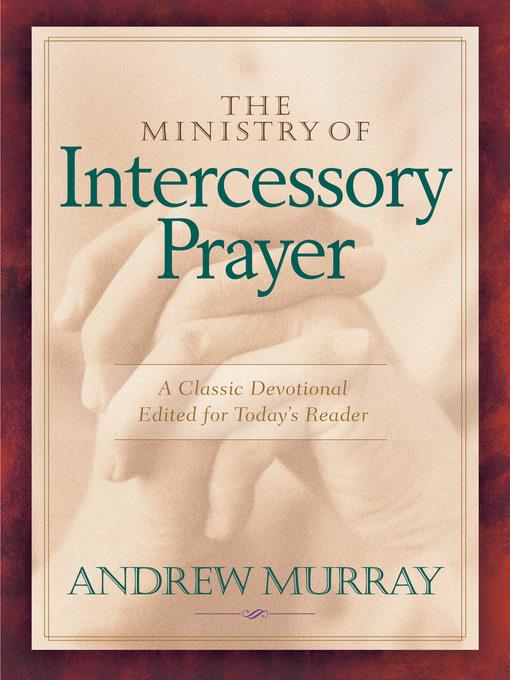 The Ministry of Intercessory Prayer