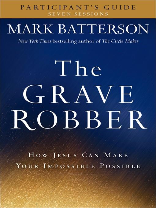 The Grave Robber Participant's Guide