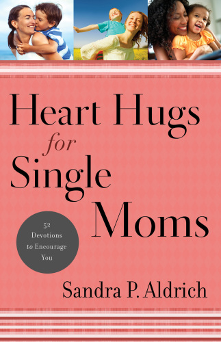 Heart Hugs for Single Moms