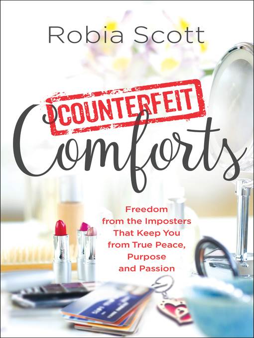 Counterfeit Comforts