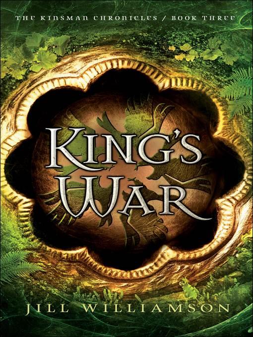 King's War: The Reluctant King ; A Deliverer Comes ; Warriors of the Veil