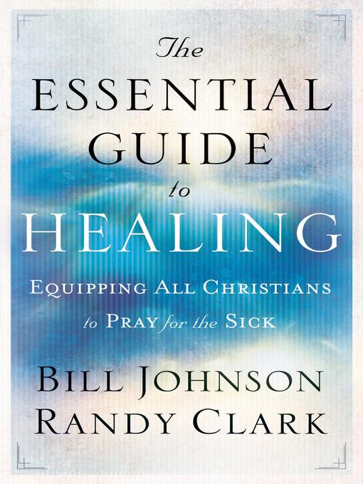 The Essential Guide to Healing