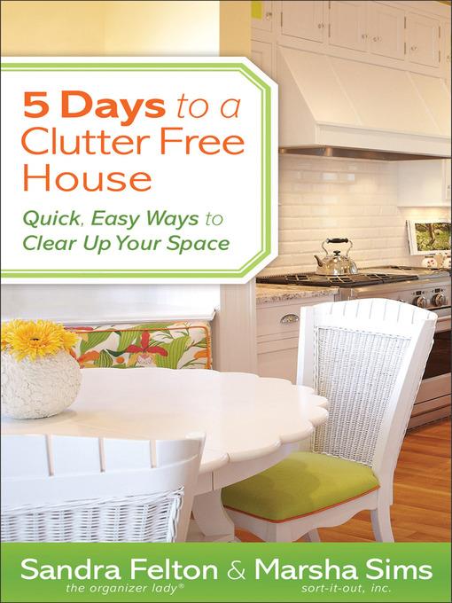 5 Days to a Clutter-Free House