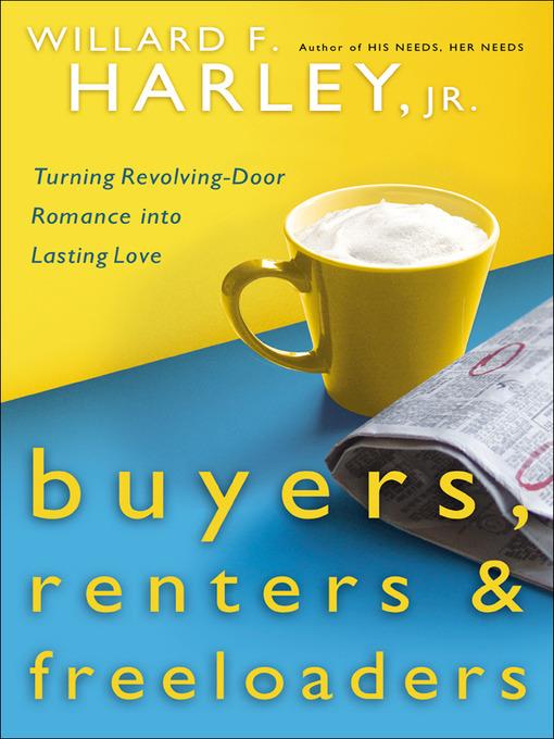 Buyers, Renters & Freeloaders