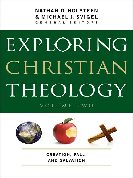 Exploring Christian Theology--Volume 2