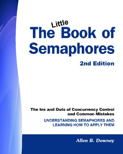 The Little Book of Semaphores