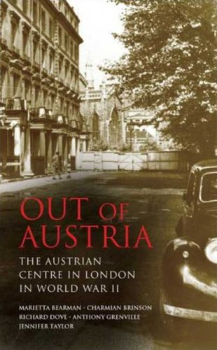 Out of Austria : the Austrian Centre in London in World War II