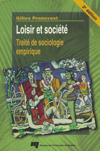 Loisir et société : traité de sociologie empirique