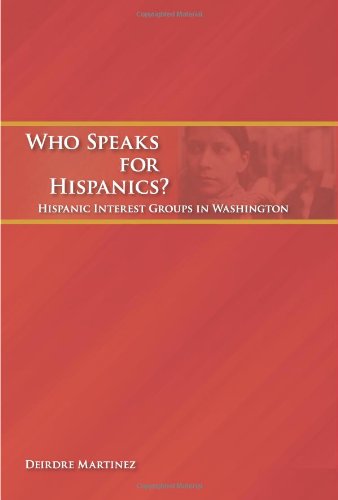 Who speaks for Hispanics? : Hispanic interest groups in Washington