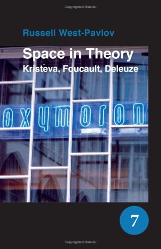 Space in theory : Kristeva, Foucault, Deleuze