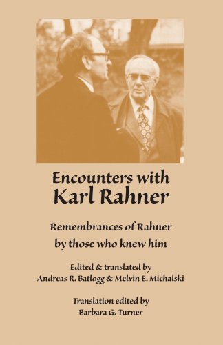 Encounters with Karl Rahner