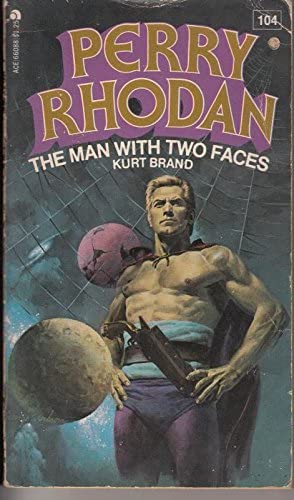 The Man with Two Faces (Perry Rhodan #104)