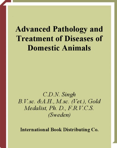 Advanced pathology and treatment of diseases of domestic animals : (with special reference to etiology, signs, pathology and management)