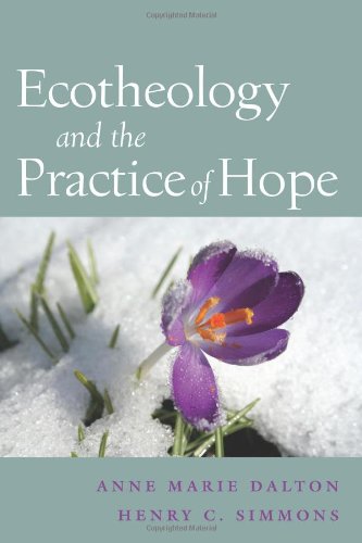 Ecotheology and the Practice of Hope