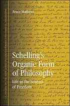 Schelling's Organic Form of Philosophy