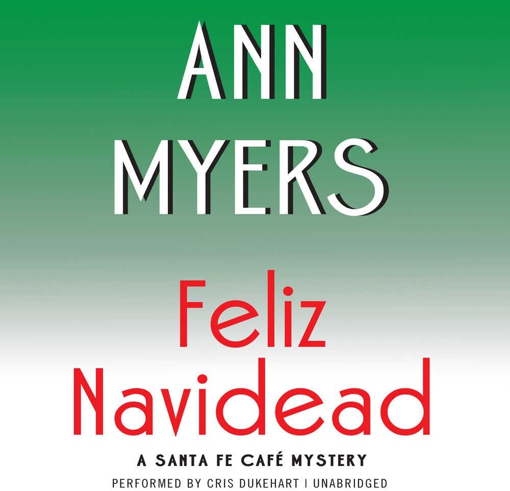 Feliz Navidead (Santa Fe Cafe Mysteries, Book 3)