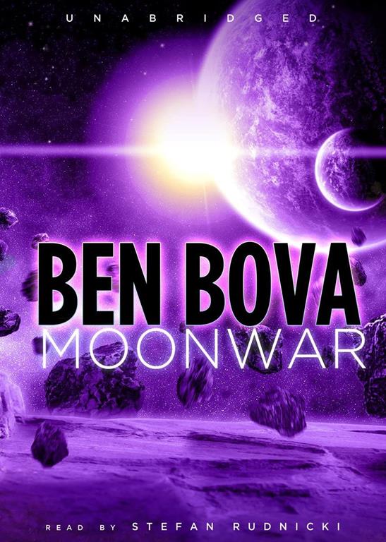 Moonwar (Moonbase Saga, Book 2 / The Grand Tour Series)