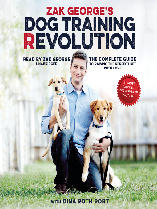 Zak George's Dog Training Revolution