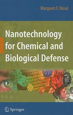 Nanotechnology for Chemical and Biological Defense