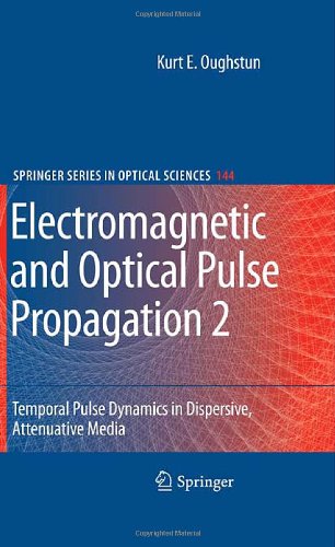 Electromagnetic And Optical Pulse Propagation 2