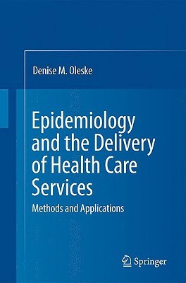 Epidemiology and the Delivery of Health Care Services