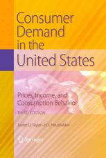 Consumer Demand in the United States : Prices, Income, and Consumption Behavior