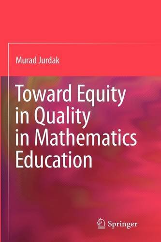 Toward equity in quality in mathematics education