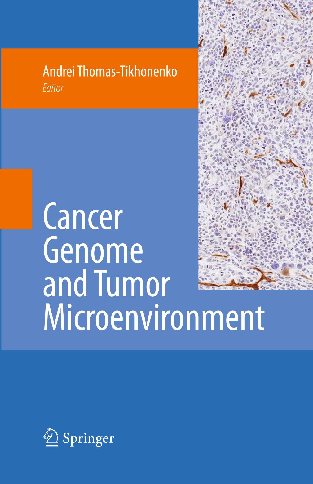 Cancer Genome and Tumor Microenvironment