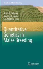 Quantitative Genetics In Maize Breeding (Handbook Of Plant Breeding)