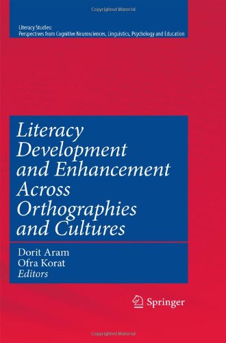 Literacy Development and Enhancement Across Orthographies and Cultures