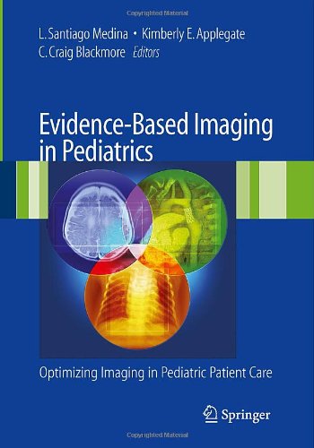 Evidence Based Imaging In Pediatrics