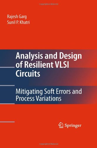 Analysis And Design Of Resilient Vlsi Circuits