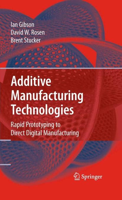 Additive Manufacturing Technologies