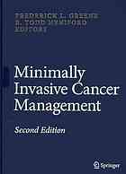 Minimally Invasive Cancer Management