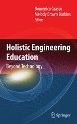 Holistic engineering education : beyond technology