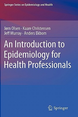 An Introduction to Epidemiology for Health Professionals