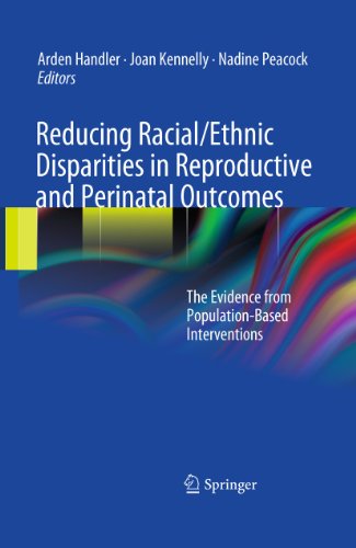 Reducing Racial/Ethnic Disparities in Reproductive and Perinatal Outcomes