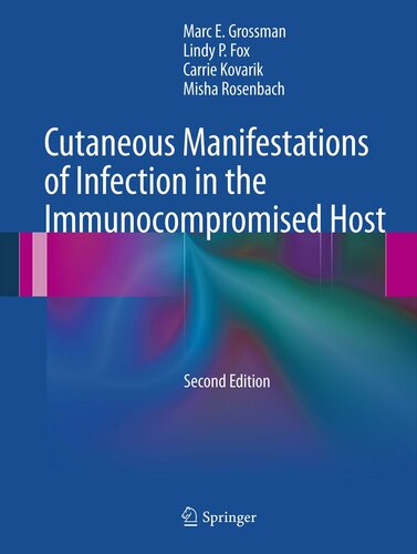 Cutaneous Manifestations of Infection in the Immunocompromised Host