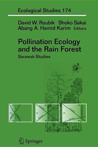 Pollination Ecology and the Rain Forest