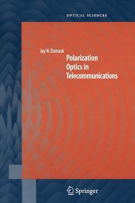 Polarization Optics in Telecommunications