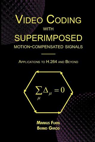 Video Coding with Superimposed Motion-Compensated Signals