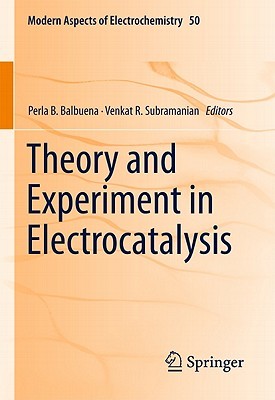 Theory and Experiment in Electrocatalysis