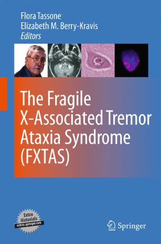 The Fragile X-Associated Tremor Ataxia Syndrome (FXTAS)