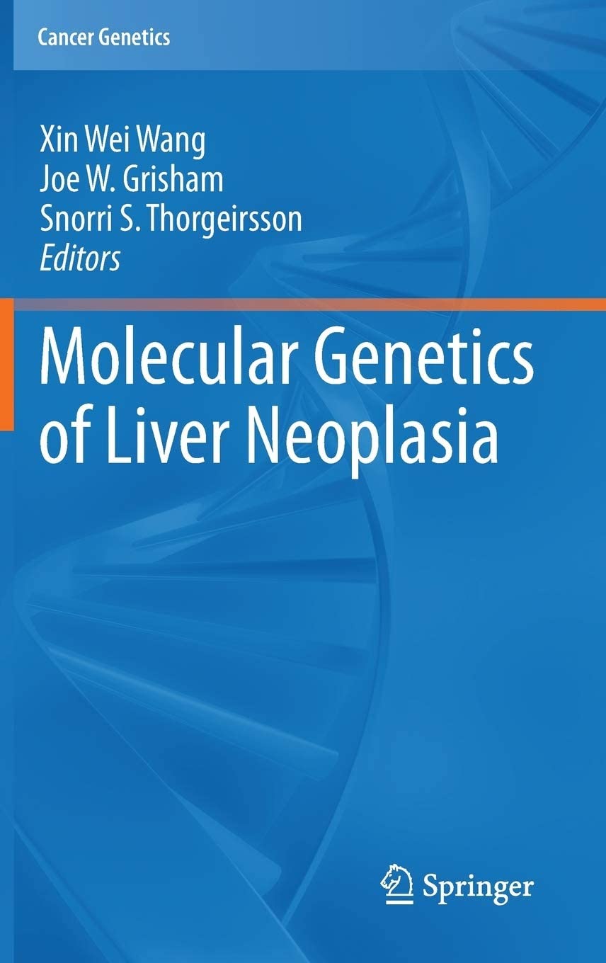 Molecular Genetics Of Liver Neoplasia (Cancer Genetics)