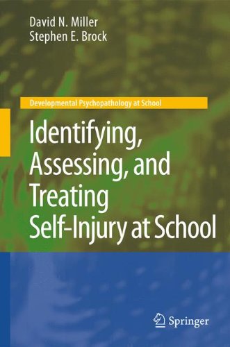 Identifying, Assessing, and Treating Self-Injury at School